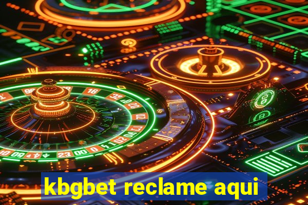 kbgbet reclame aqui